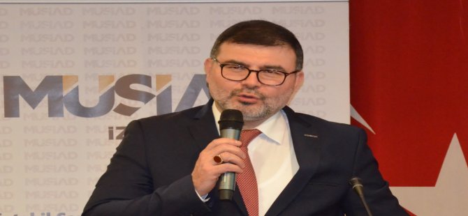 MÜSİAD İzmir Başkanı: Şehitlerimizi Şükranla Anıyoruz