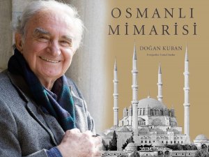 Osmanlı Mimarisi’nin İkinci Baskısı Çıktı