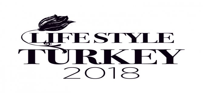 Lıfestyle-Turkey 2018 İçin Geri Sayım Başladı