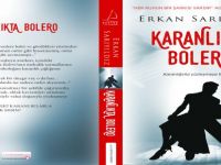 Erkan Sarıyıldız'ın “Karanlık Bolero”adlı kitabı çıktı
