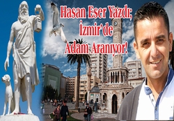 İzmir'de Adam Aranıyor