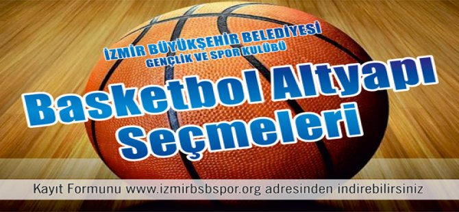 Haydi Basketbol Seçmelerine