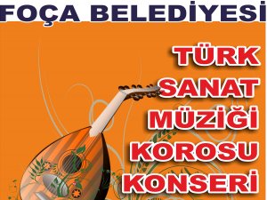 Foça’da, Türk Sanat Müziği Korosu Konseri