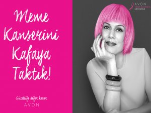 AVON, Meme Kanseri İle Mücadeleyi Kafaya Taktı