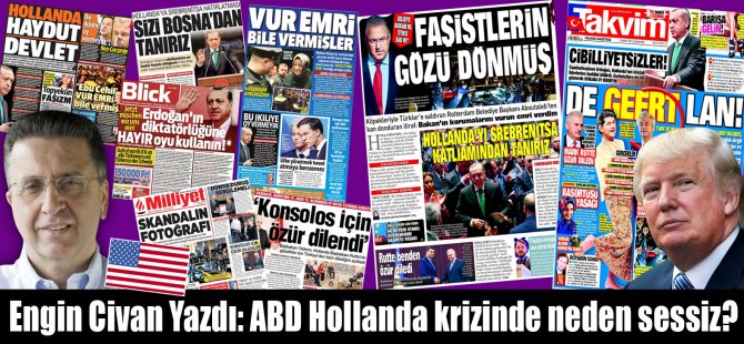 ABD Hollanda krizinde neden sessiz?