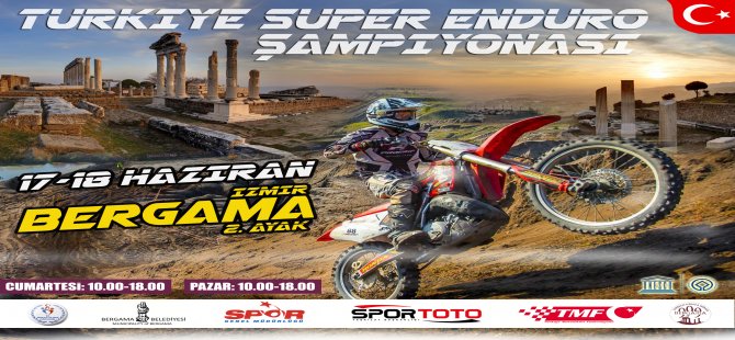 Türkiye Süper Enduro Şampiyonası Bergama’da Yapılacak