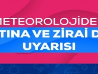 Meteorolojiden Fırtına ve Zirai Don Uyarısı