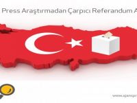 Ajans Press Araştırma’dan Çarpıcı Referandum Anketi