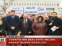 Türkiye’nin Beklediği Melike Davası Bugün Görüldü